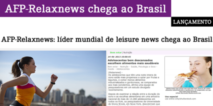 AFP-Relaxnews: Líder mundial do softnews chega ao Brasil